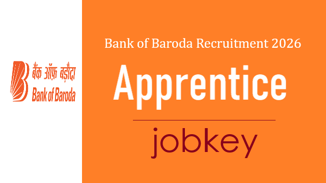 Bank of Baroda Apprentices Online Form 2026-jobkey